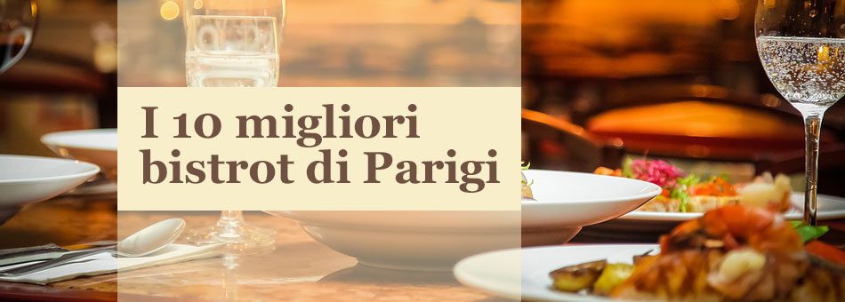 Migliori bistrot di Parigi