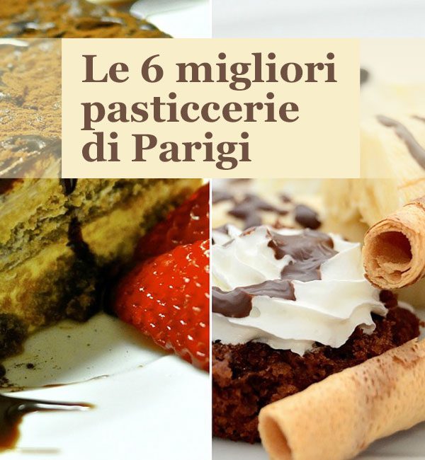 Migliori pasticcerie di Parigi