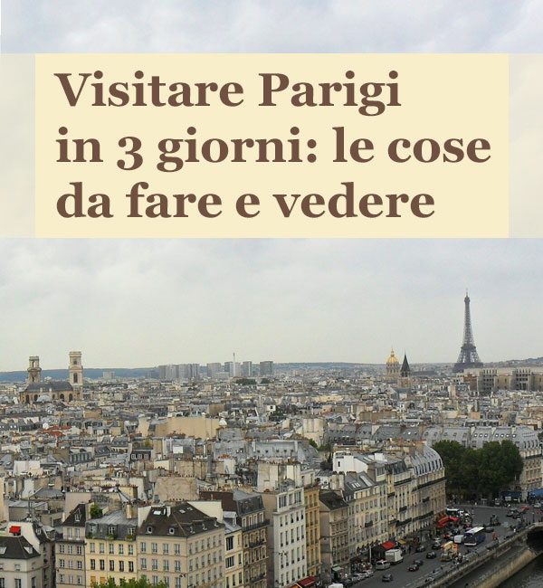 Visitare Parigi in 3 giorni