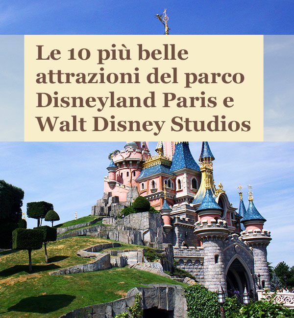 Attrazioni del Parco Disneyland Paris