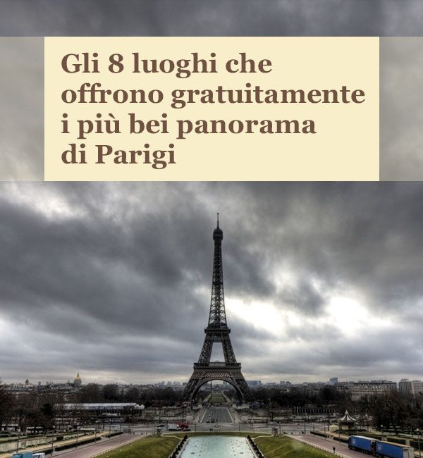 I più bei panorama di Parigi