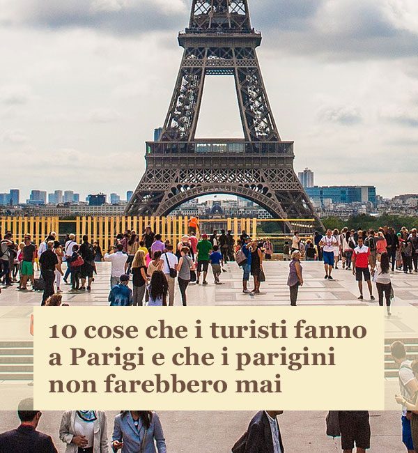 Cose che i turisti fanno a Parigi