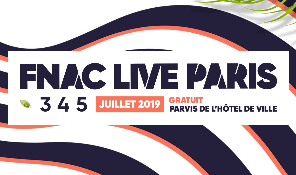 Festival Fnac Live Paris 2019