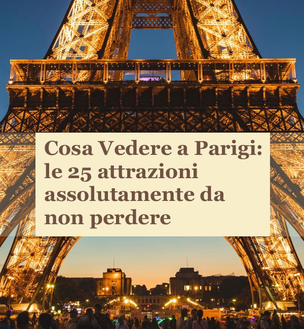 Cosa vedere a Parigi