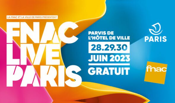 Fnac Live Paris 2023