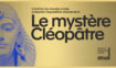 Le mystère Cléopâtre: arte, politica e mito all’Istituto del Mondo Arabo di Parigi
