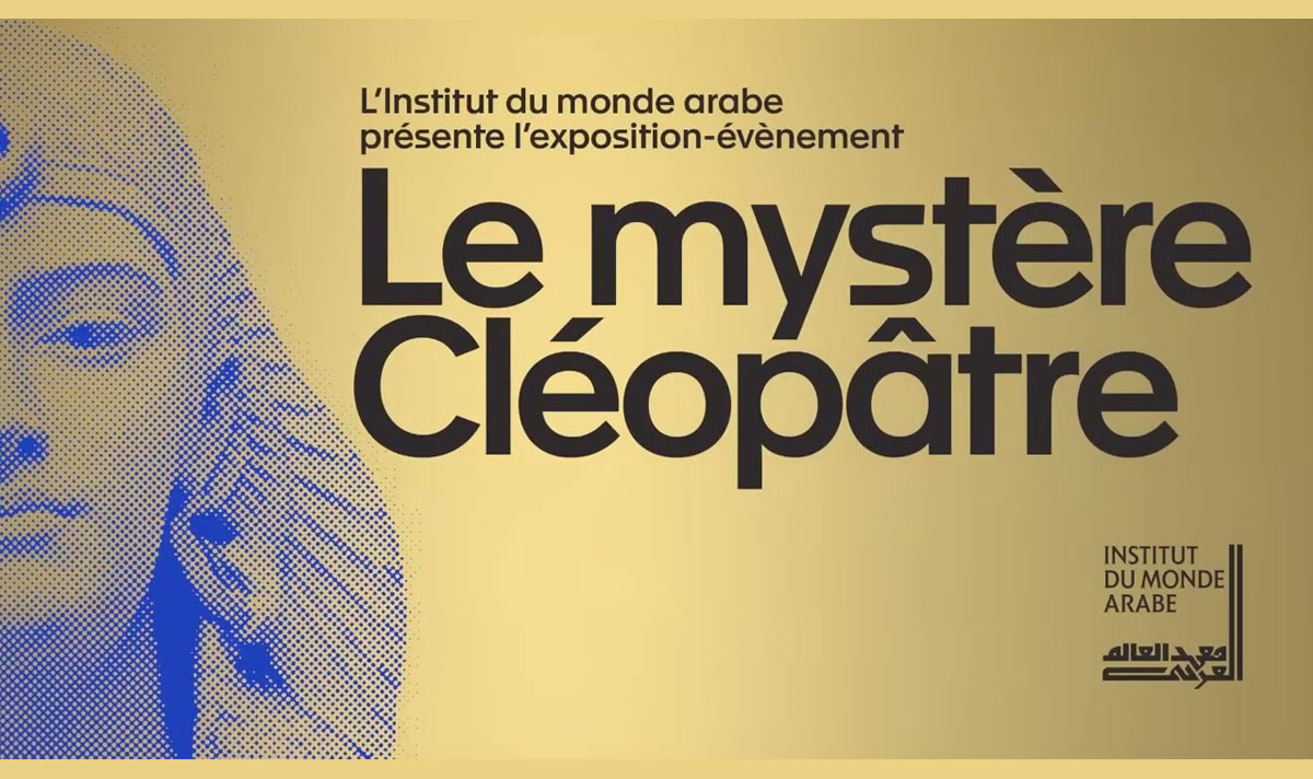 Le mystère Cléopâtre: arte, politica e mito all’Istituto del Mondo Arabo di Parigi