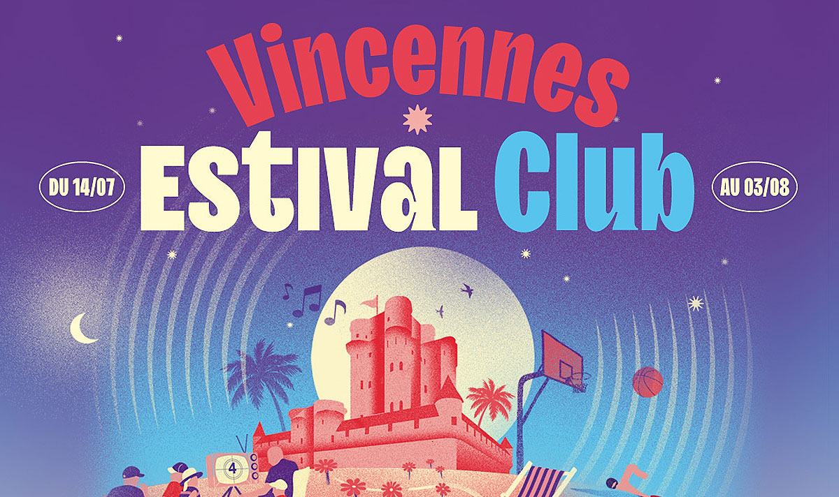 Vincennes Estival Club 2025: concerti, sport e relax al castello